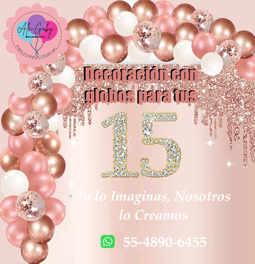 Decoración con globos para tus XV Años